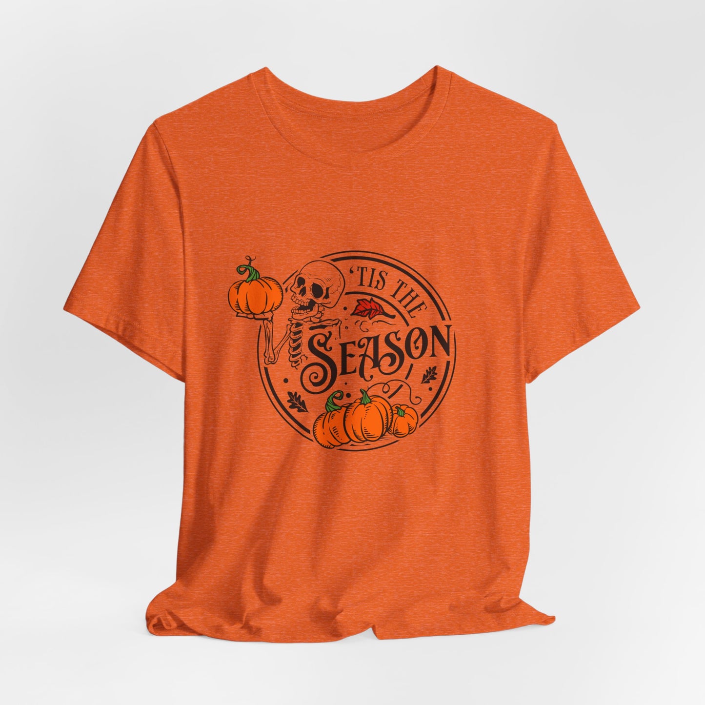 Tis the Season Halloween Skeleton Pumpkin Short Sleeve Tee