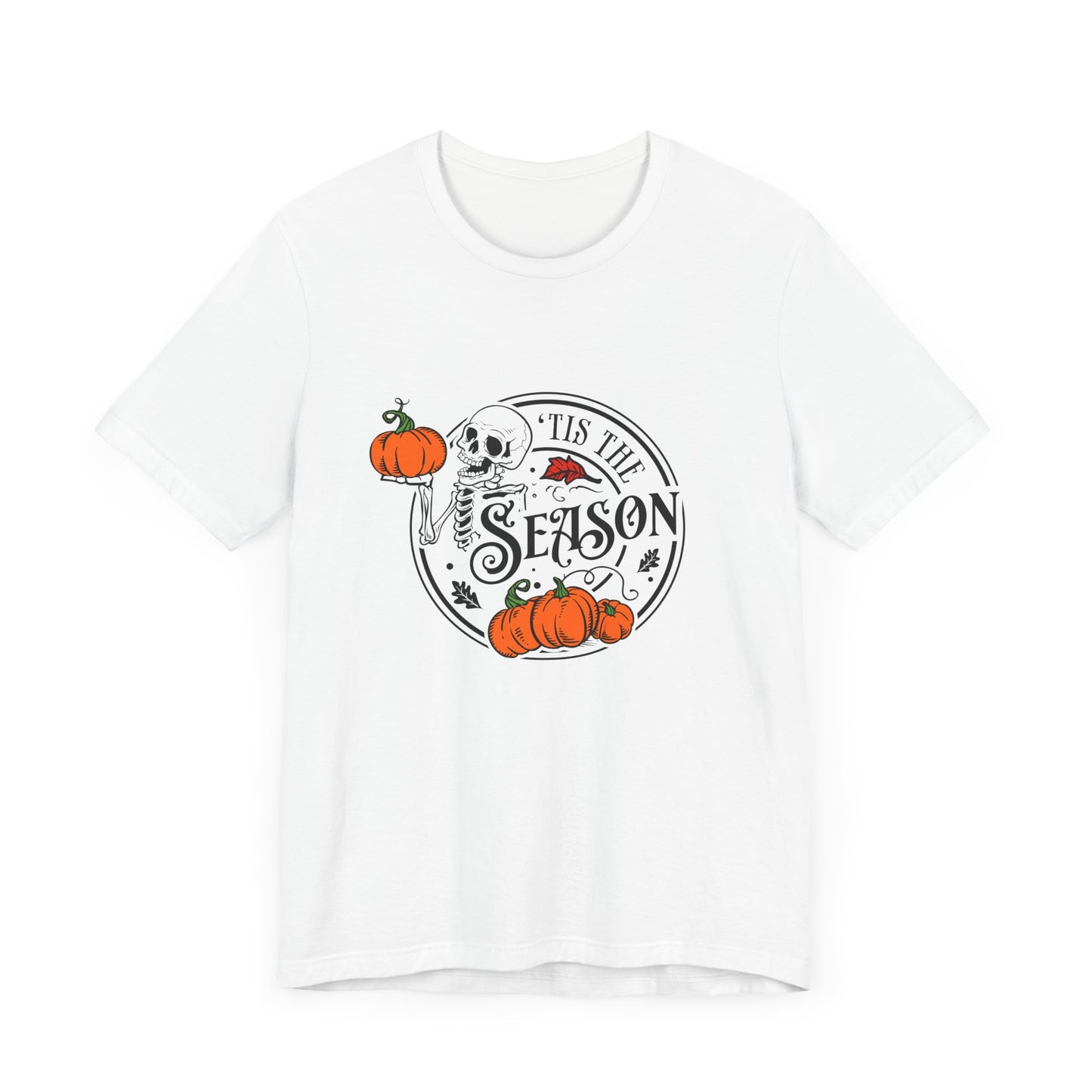 Tis the Season Halloween Skeleton Pumpkin Short Sleeve Tee