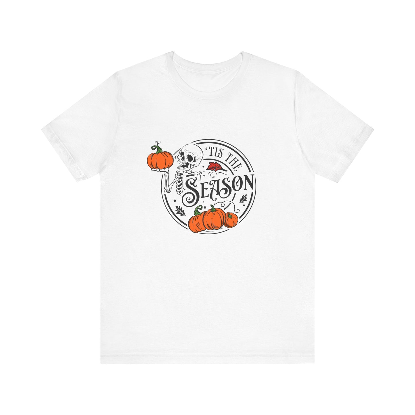 Tis the Season Halloween Skeleton Pumpkin Short Sleeve Tee