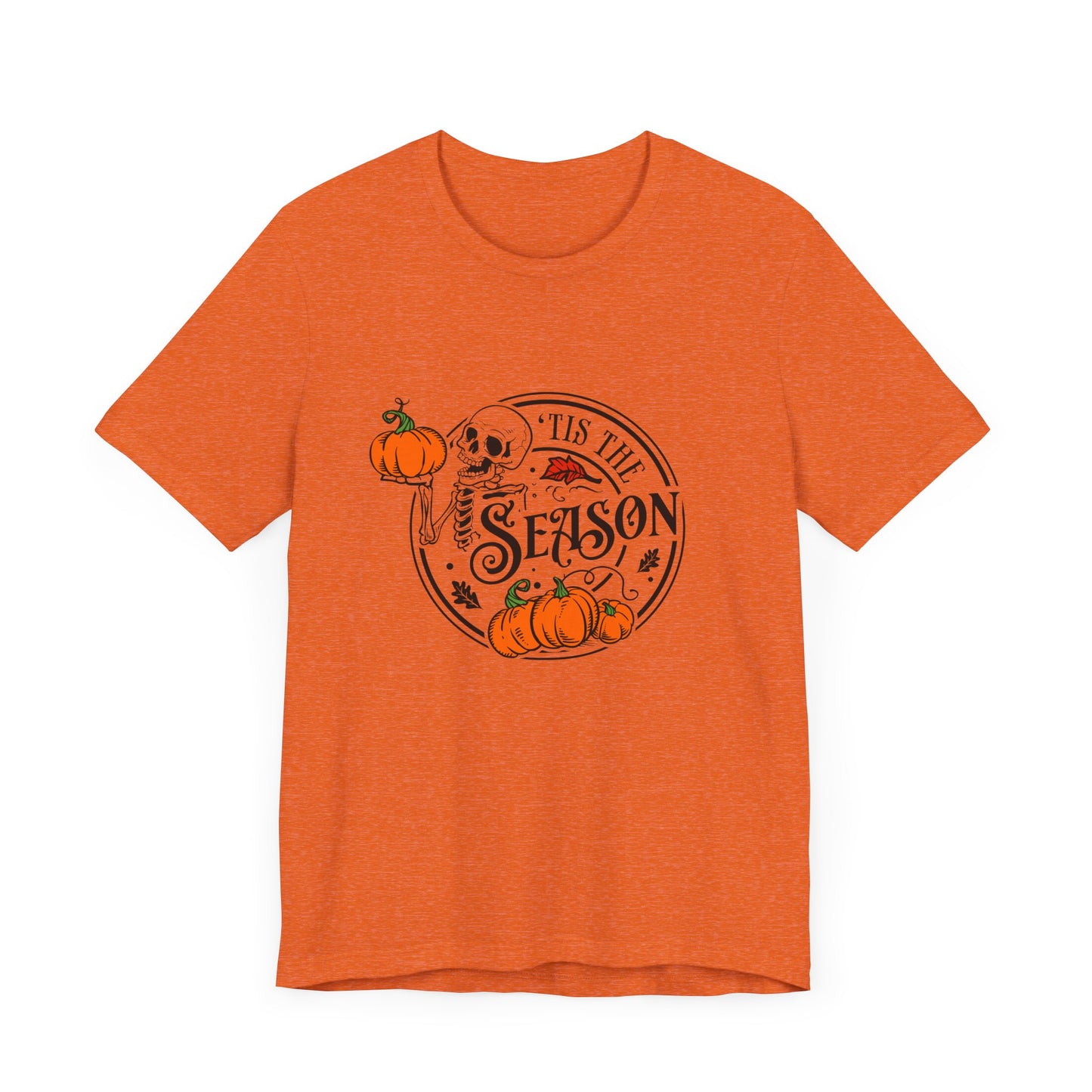 Tis the Season Halloween Skeleton Pumpkin Short Sleeve Tee